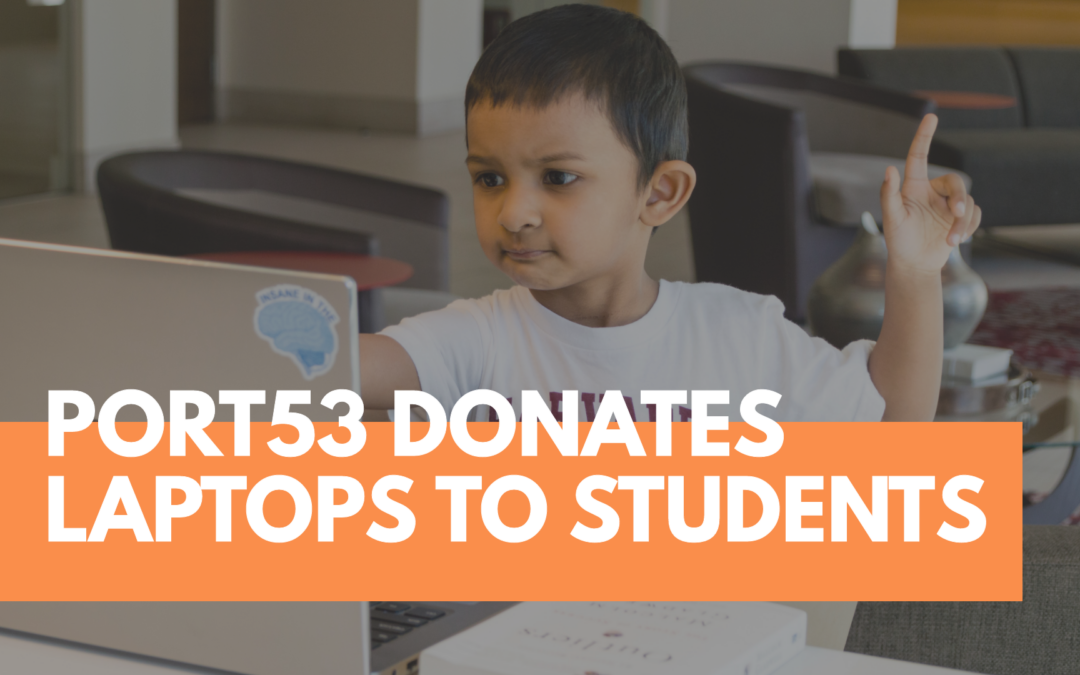 Port53 Joins Forces With Devices for Students to Support Underprivileged Bay Area Students With Laptops