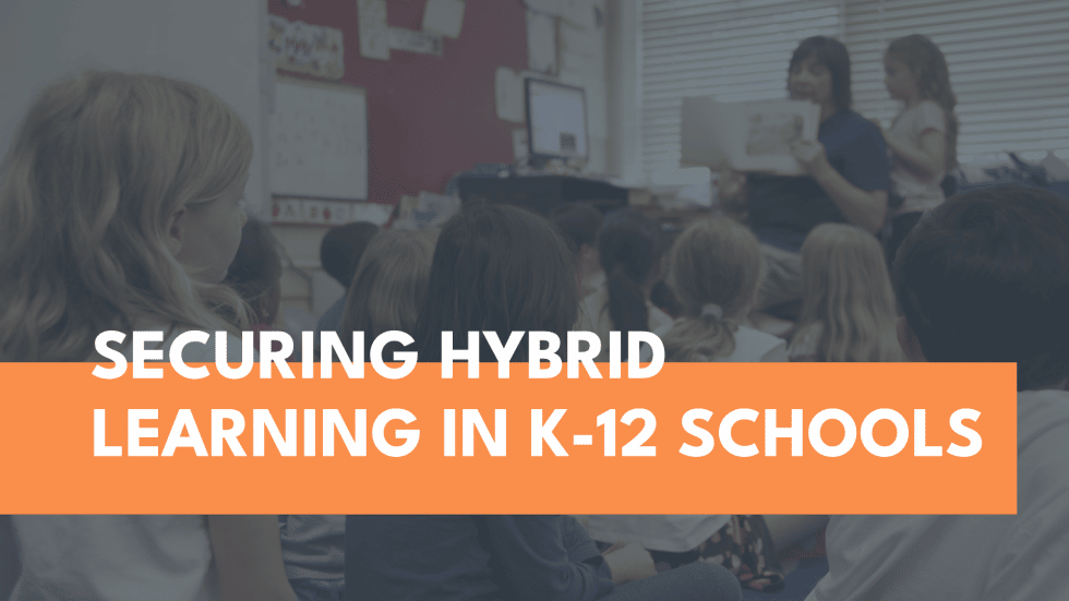 securing-hybrid-learning-in-k-12-schools-port53
