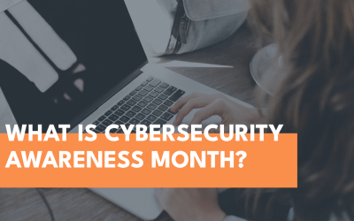 What is Cybersecurity Awareness Month?