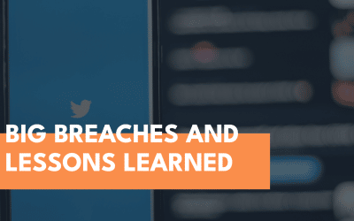 Big Breaches and Lessons Learned