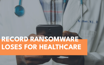 Healthcare Industry Tops Charts in Ransomware Loses