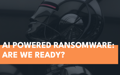 AI Powered Ransomware: Are We Ready?
