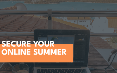 Steps for a Secure Summer Online