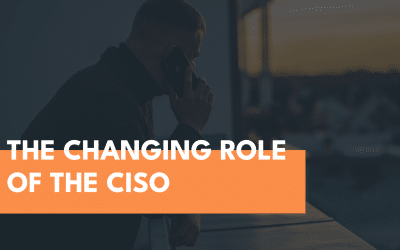 The Changing Role of a CISO: Navigating the Shifting Cyber Landscape