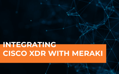 Integrating Cisco XDR with Meraki